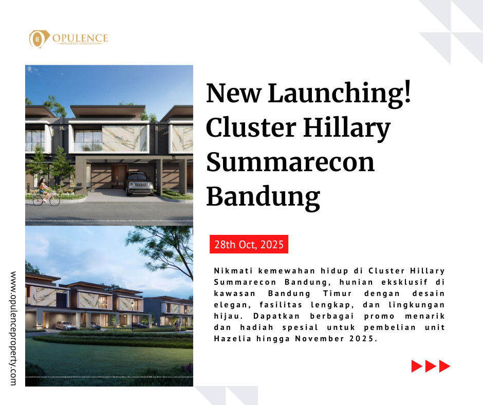 New Launching! Cluster Hillary Hazelia Summarecon Bandung