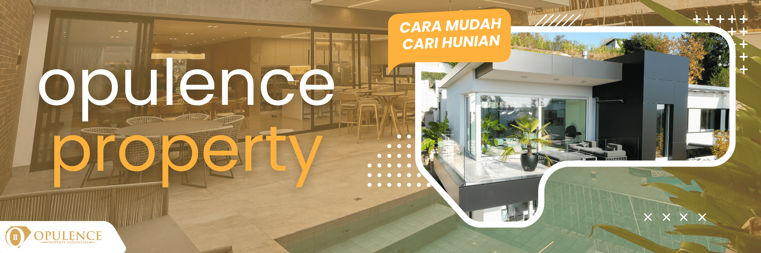 Cara Mudah Cari Hunian, Opulence Property